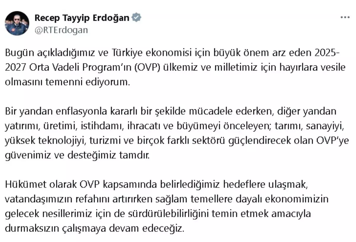 Cumhurbaşkanı Erdoğan, Orta Vadeli Program’a Destek Verdi